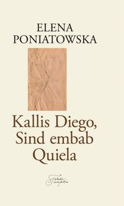Kallis Diego, Sind embab Quiela