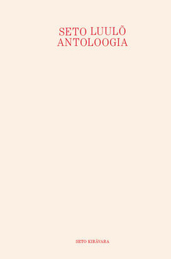 Seto luulõ antoloogia