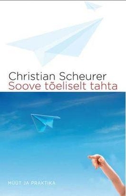 Soove tõeliselt tahta