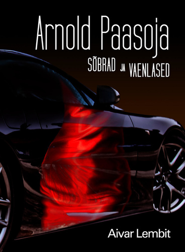 Arnold Paasoja sõbrad ja vaenlased