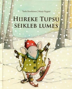 Hiireke Tupsu seikleb lumes