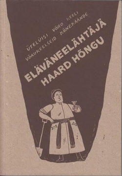 Eläväneelähtäjä haard hõngu