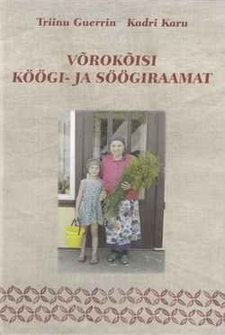 Võrokõisi köögi- ja söögiraamat