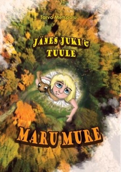 Jänes Juki & Tuule Maru Mure