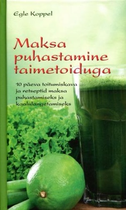 Maksa puhastamine taimetoiduga