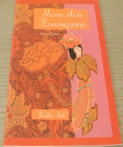 Mina olen Kuninganna = I am a Queen