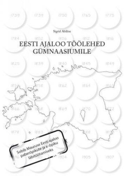 Eesti ajaloo töölehed gümnaasiumile