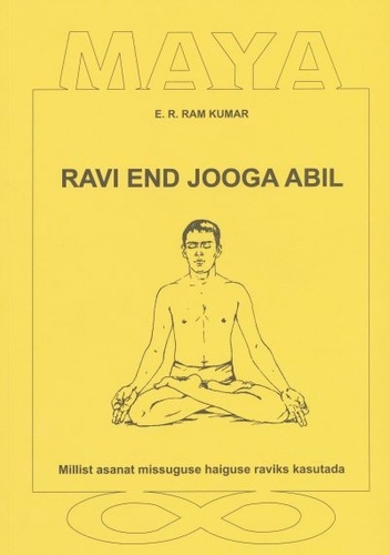 Ravi end jooga abil