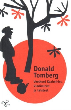 Veelkord Kazimirist, Vladimirist ja teistest