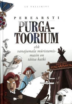 Perearsti purgatoorium ehk vanajumala müristamismasin on täitsa katki