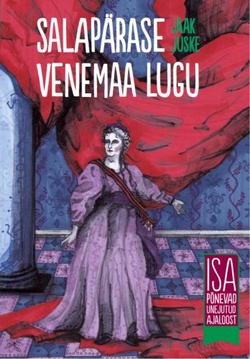 Salapärase Venemaa lugu