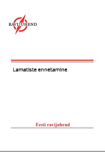 Lamatiste ennetamine : Eesti patsiendijuhend