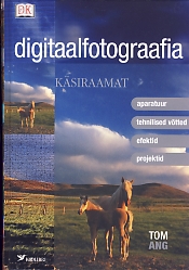 Digitaalfotograafia käsiraamat