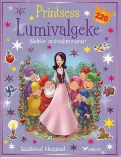 Printsess Lumivalgeke. Sädelev muinasjuturaamat