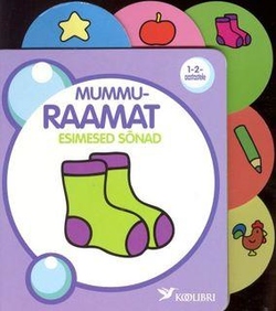 Esimesed sõnad. Mummuraamat