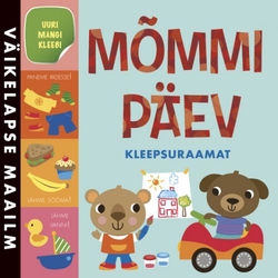 Mõmmi päev : kleepsuraamat