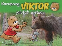 Karupoeg Viktor jalutab metsas