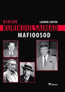 Ajaloo kurikuulsaimad mafioosod
