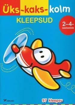 Üks-kaks-kolm : kleepsud : 2-4-aastastele