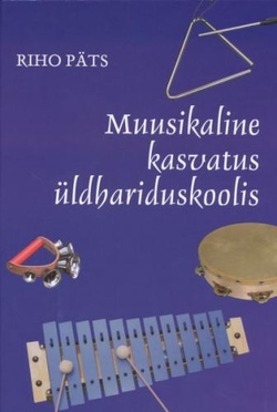 Muusikaline kasvatus üldhariduskoolis