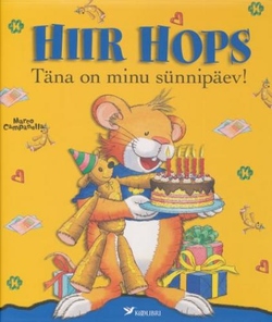 Hiir Hops. Täna on minu sünnipäev!