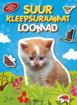 Suur kleepsuraamat. Loomad