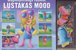 Lustakas mood : magnetpiltidega raamat