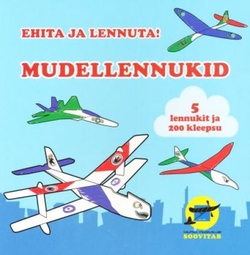 Ehita ja lennuta! Mudellennukid
