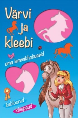 Värvi ja kleebi oma lemmikhobuseid