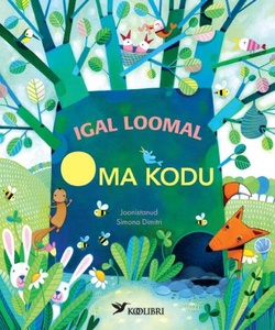 Igal loomal oma kodu
