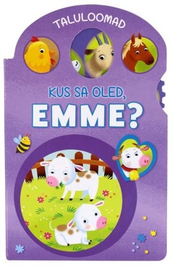 Kus sa oled, emme? Taluloomad