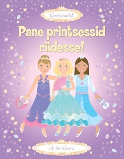 Pane printsessid riidesse!