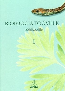 Bioloogia töövihik põhikoolile I