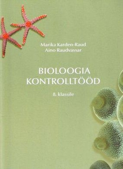 Bioloogia kontrolltööd 8. klassile