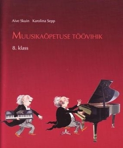 Muusikaõpetuse töövihik 8. klass