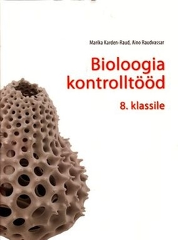 Bioloogia kontrolltööd 8. klassile