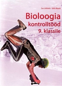 Bioloogia kontrolltööd 9. klassile