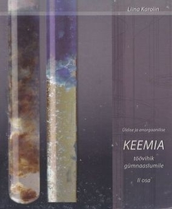 Üldise ja anorgaanilise keemia töövihik gümnaasiumile