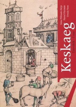 Keskaeg. töövihik 7. klassile I osa