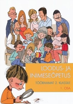 Loodus- ja inimeseõpetus. Tööraamat 2. klassile (1. osa)