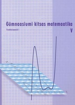 Gümnaasiumi kitsas matemaatika