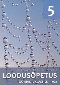 Loodusõpetuse töövihik 5. klassile. uus õppekava