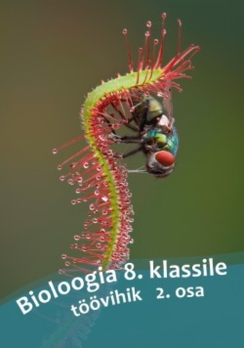 Bioloogia töövihik 8. klassile, II osa