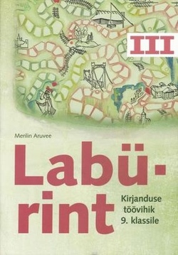 Labürint. kirjanduse töövihik 9. klassile