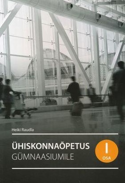 Ühiskonnaõpetus gümnaasiumile