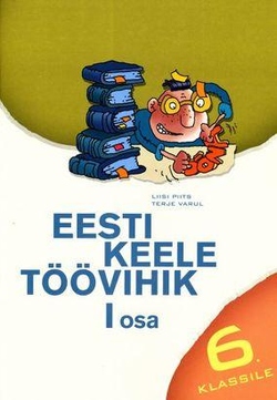 Eesti keele töövihik 6. klassile. uus õppekava