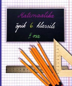 Matemaatika õpik 6. klassile. uus õppekava