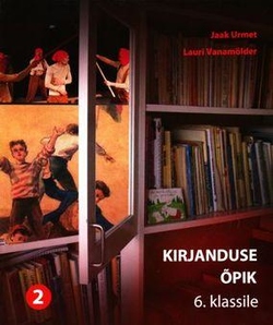 Kirjanduse õpik 6. klassile. uus õppekava