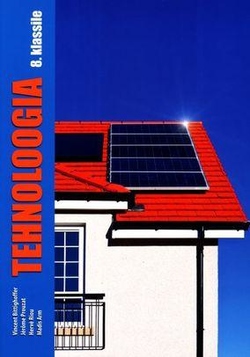 Tehnoloogia 8. klassile