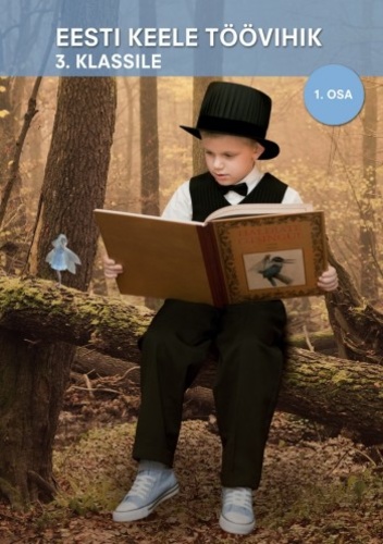 Eesti keele töövihik 3. klassile.1.osa uus õppekava